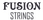 Fusion strings