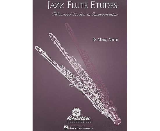 JAZZ FLUTE ETUDES BK HALLEONARD 30442 - 32562 за 0 грн. | 4Club