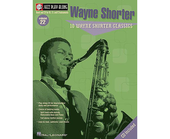 WAYNE SHORTER  vol.22 BK/CD HALLEONARD 843015 - 32495 за 0 грн. | 4Club