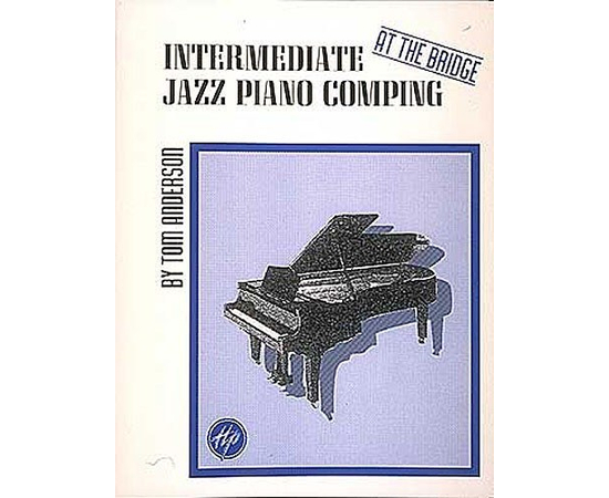 INTERMEDIATE JAZZ PIANO COMPING  BK HALLEONARD 30024 - 33439 за 0 грн. | 4Club